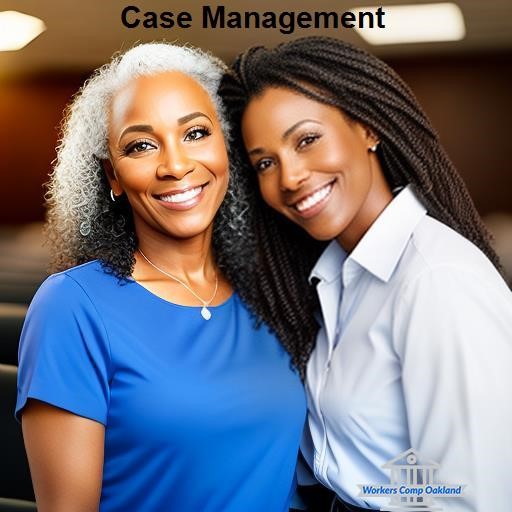 Workers Comp Oakland Case Management